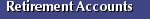 Retirement Accounts